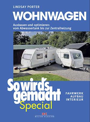 So wird's gemacht Special 03: Wohnwagen