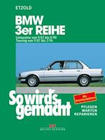 BMW 3er Limousine von 9/82 bis 8/90, Touring von 9/87 bis 2/94