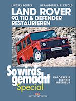 Land Rover 90, 110 & Defender restaurieren