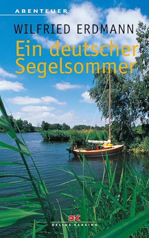 Ein deutscher Segelsommer