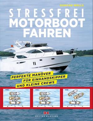 Stressfrei Motorbootfahren