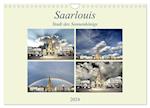 Saarlouis - Stadt des Sonnenkönigs (Wandkalender 2024 DIN A4 quer)