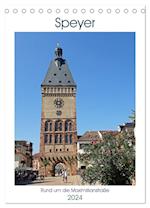 Speyer-Rund um die Maximilianstraße (Tischkalender 2024 DIN A5 hoch)