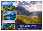 Traumhafte Orte - Berge, Seen und Meer (Wandkalender 2024 DIN A4 quer)
