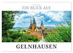 Ein Blick auf Gelnhausen (Wandkalender 2024 DIN A2 quer), CALVENDO Monatskalender