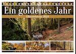 Ein goldenes Jahr - Elbsandstein (Tischkalender 2024 DIN A5 quer)