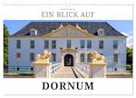 Ein Blick auf Dornum (Wandkalender 2024 DIN A3 quer)