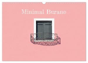 Minimal Burano (Wandkalender 2024 DIN A3 quer)