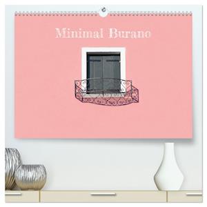 Minimal Burano (Premium, hochwertiger DIN A2 Wandkalender 2024, Kunstdruck in Hochglanz)