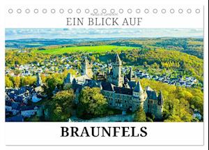 Ein Blick auf Braunfels (Tischkalender 2024 DIN A5 quer)