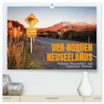 Der Norden Neuseelands: Vulkane, Wasserfälle und imposante Strände (Premium, hochwertiger DIN A2 Wandkalender 2024, Kunstdruck in Hochglanz)