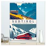 Südtirol - Old School Poster Style (hochwertiger Premium Wandkalender 2024 DIN A2 hoch), Kunstdruck in Hochglanz