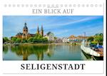 Ein Blick auf Seligenstadt (Tischkalender 2024 DIN A5 quer)