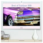 Best of Fairlane 500 - Ein Ford mit Flossen in Kuba (hochwertiger Premium Wandkalender 2024 DIN A2 quer), Kunstdruck in Hochglanz