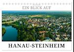Ein Blick auf Hanau-Steinheim (Tischkalender 2024 DIN A5 quer)
