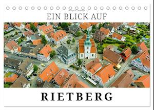 Ein Blick auf Rietberg (Tischkalender 2024 DIN A5 quer)
