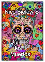 Nico Bielows Dia los Muertos (Wandkalender 2024 DIN A3 hoch)