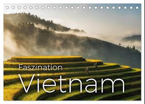 Faszination Vietnam (Tischkalender 2024 DIN A5 quer), CALVENDO Monatskalender
