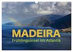 Madeira - Frühlingsinsel im Atlantik (Wandkalender 2024 DIN A3 quer)