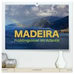 Madeira - Frühlingsinsel im Atlantik (Premium, hochwertiger DIN A2 Wandkalender 2024, Kunstdruck in Hochglanz)