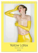 Yellow Latex (Tischkalender 2024 DIN A5 hoch)