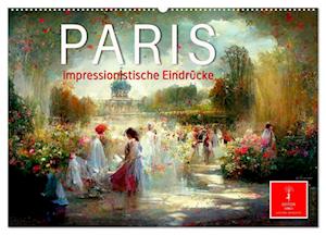 Paris - impressionistische Eindrücke (Wandkalender 2024 DIN A2 quer), CALVENDO Monatskalender