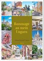 Hommage an mein Ungarn (Wandkalender 2024 DIN A2 hoch)