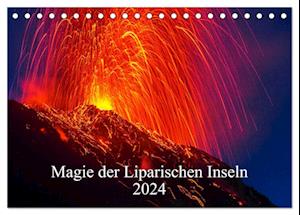 Magie der Liparischen Inseln 2024 (Tischkalender 2024 DIN A5 quer)