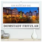 Ein Blick auf Fritzlar (hochwertiger Premium Wandkalender 2024 DIN A2 quer), Kunstdruck in Hochglanz