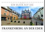 Ein Blick auf Frankenberg an der Eder (Tischkalender 2024 DIN A5 quer)