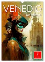 Venedig Karneval (Wandkalender 2024 DIN A3 hoch)