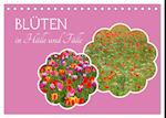 Blüten - in Hülle und Fülle (Tischkalender 2024 DIN A5 quer)