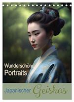 Wunderschöne Portraits Japanischer Geishas (Tischkalender 2024 DIN A5 hoch), CALVENDO Monatskalender