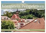 Königstein Perspektiven - Elbsandstein (Wandkalender 2024 DIN A4 quer), CALVENDO Monatskalender