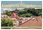 Königstein Perspektiven - Elbsandstein (Wandkalender 2024 DIN A2 quer)