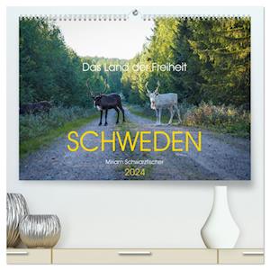 Das Land der Freiheit Schweden (Premium, hochwertiger DIN A2 Wandkalender 2024, Kunstdruck in Hochglanz)