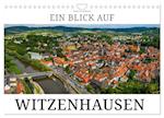 Ein Blick auf Witzenhausen (Wandkalender 2024 DIN A4 quer), CALVENDO Monatskalender