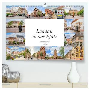 Landau in der Pfalz Impressionen (hochwertiger Premium Wandkalender 2024 DIN A2 quer), Kunstdruck in Hochglanz
