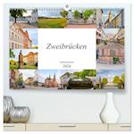 Zweibrücken Impressionen (hochwertiger Premium Wandkalender 2024 DIN A2 quer), Kunstdruck in Hochglanz