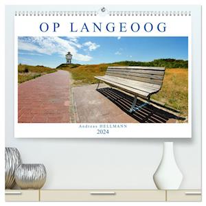 OP LANGEOOG (hochwertiger Premium Wandkalender 2024 DIN A2 quer), Kunstdruck in Hochglanz