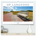 OP LANGEOOG (hochwertiger Premium Wandkalender 2024 DIN A2 quer), Kunstdruck in Hochglanz