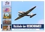 Rückkehr der Rosinenbomber (Wandkalender 2024 DIN A2 quer), CALVENDO Monatskalender