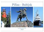 Pillau - Baltijsk. Russlands Tor zur Welt (Wandkalender 2024 DIN A4 quer), CALVENDO Monatskalender