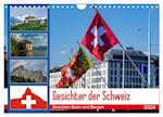 Gesichter der Schweiz, Zwischen Seen und Bergen (Wandkalender 2024 DIN A4 quer), CALVENDO Monatskalender