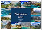 Türkisblaue Seen (Tischkalender 2024 DIN A5 quer), CALVENDO Monatskalender