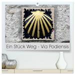 Ein Stück Weg - Via Podiensis (hochwertiger Premium Wandkalender 2024 DIN A2 quer), Kunstdruck in Hochglanz