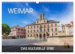 Weimar - das kulturelle Erbe (Wandkalender 2024 DIN A3 quer), CALVENDO Monatskalender