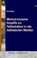 Minimal-invasive Eingriffe zur Fettreduktion in der ästhetischen Medizin