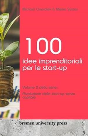 100 idee imprenditoriali per le start-up