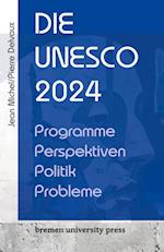 Die UNESCO 2024